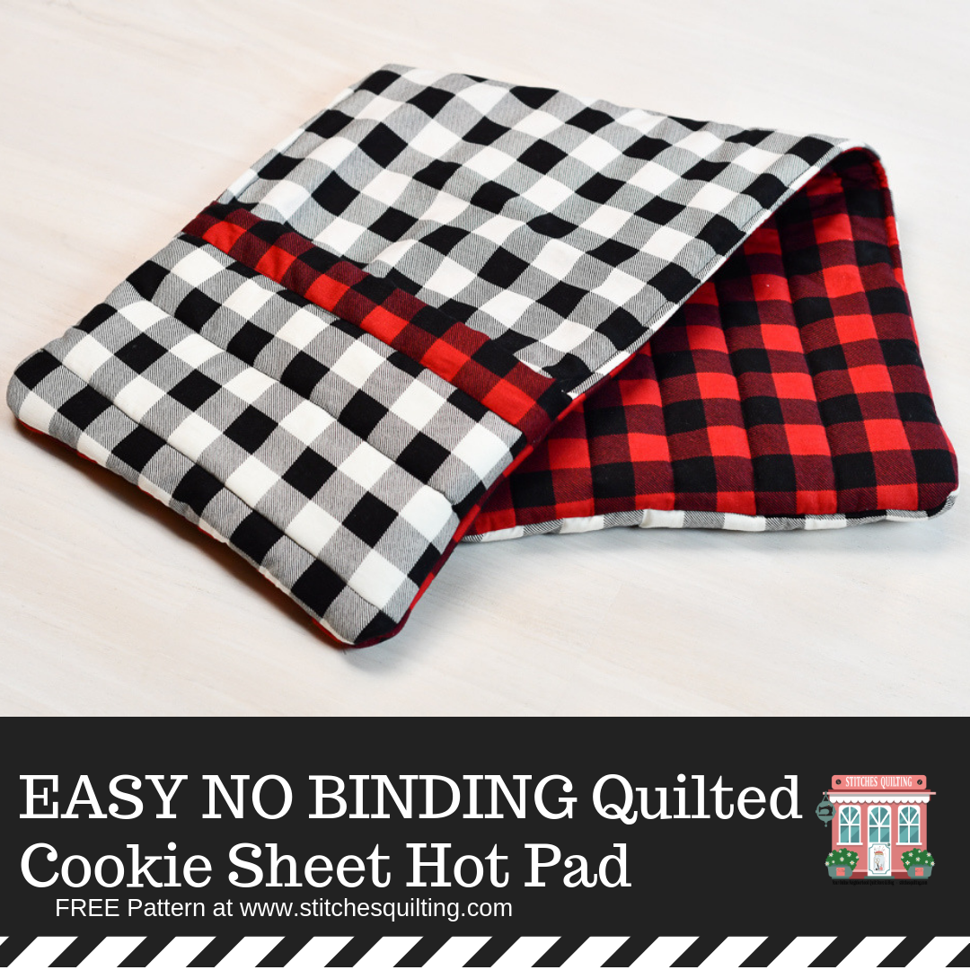 EASY NO BINDING Quilted Cookie Sheet Hot Pad ICON